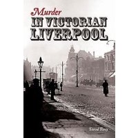 Murder in Victorian Liverpool