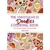 The Mindfulness Doodles Coloring Book
