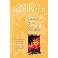 Restoring Your Spiritual Passion