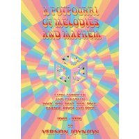A Potpourri of Melodies and Mayhem