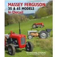 Massey Ferguson 35 & 65 Models in Detail