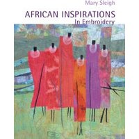 African Inspirations in Embroidery