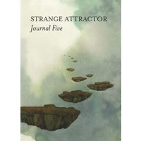 Strange Attractor. Journal Five