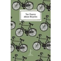 Ten Poems About Bicycles