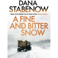 A Fine and Bitter Snow