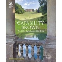 Capability Brown and His Landscape Gardens