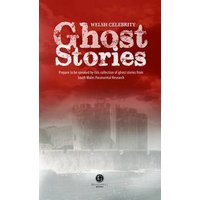 Welsh Celebrity Ghost Stories
