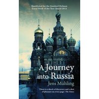 A Journey Into Russia