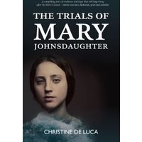 The Trials of Mary Johnsdaugter