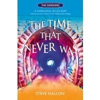 The Time That Never Was