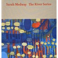 Sarah Medway - The River Series