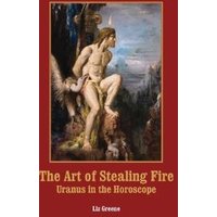 The Art of Stealing Fire