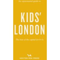 An Opinionated Guide to Kids' London