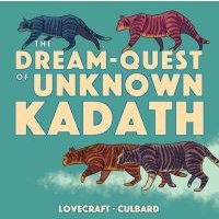 The Dream-Quest of Unknown Kadath