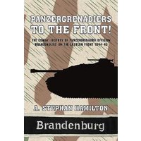 Panzergrenadiers to the Front!