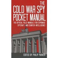 The Cold War Spy Pocket Manual