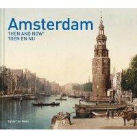 Amsterdam Then and Now®