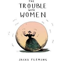 The Trouble With Women