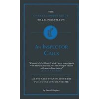 The Connell Short Guide to J.B. Priestley's An Inspector Calls