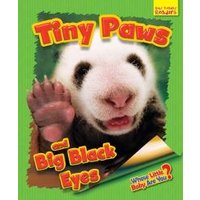 Tiny Paws and Big Black Eyes
