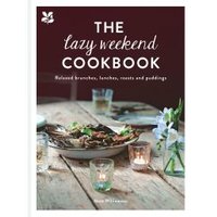 The Lazy Weekend Cookbook
