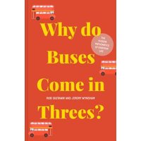 Why Do Buses Come in Threes?