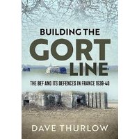 Building the Gort Line
