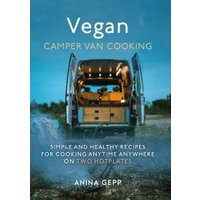 Vegan Camper Van Cooking