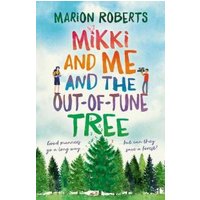 Mikki and Me and the Out-of-Tune Tree
