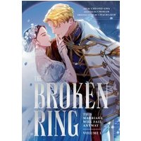 The Broken Ring Volume 1