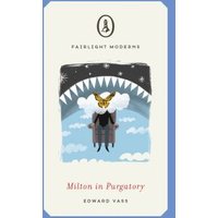 Milton in Purgatory