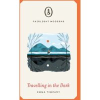 Travelling in the Dark