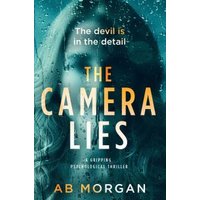 The Camera Lies