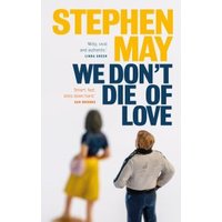 We Don't Die of Love