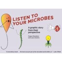 Listen To Your Microbes