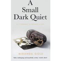 A Small Dark Quiet