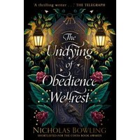The Undying of Obedience Wellrest