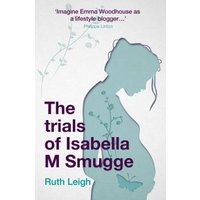 The Trials of Isabella M. Smugge