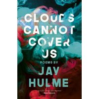 Clouds Cannot Cover Us