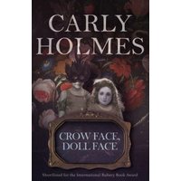 Crow Face, Doll Face