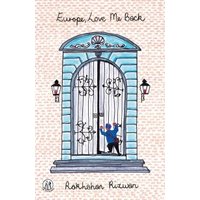Europe, Love Me Back