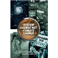 System Change Not Climate Change