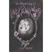 The Haunting of Lindy Pennyworth