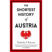 The Shortest History of Austria