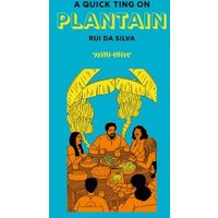 A Quick Ting on Plantain
