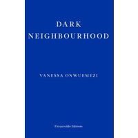 Dark Neighbourhood