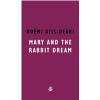 Mary and the Rabbit Dream
