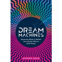 Dream Machines