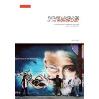 Future Language of the Ikonoklast