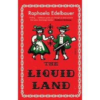 The Liquid Land